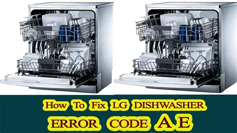 lg ae error code dishwasher|How to Fix the LG Dishwasher AE Error Code